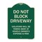 Signmission Designer Series-Do Not Block Driveway Violators Will Be Towed Away Vehicle, 24" x 18", G-1824-9984 A-DES-G-1824-9984 - alternate 1